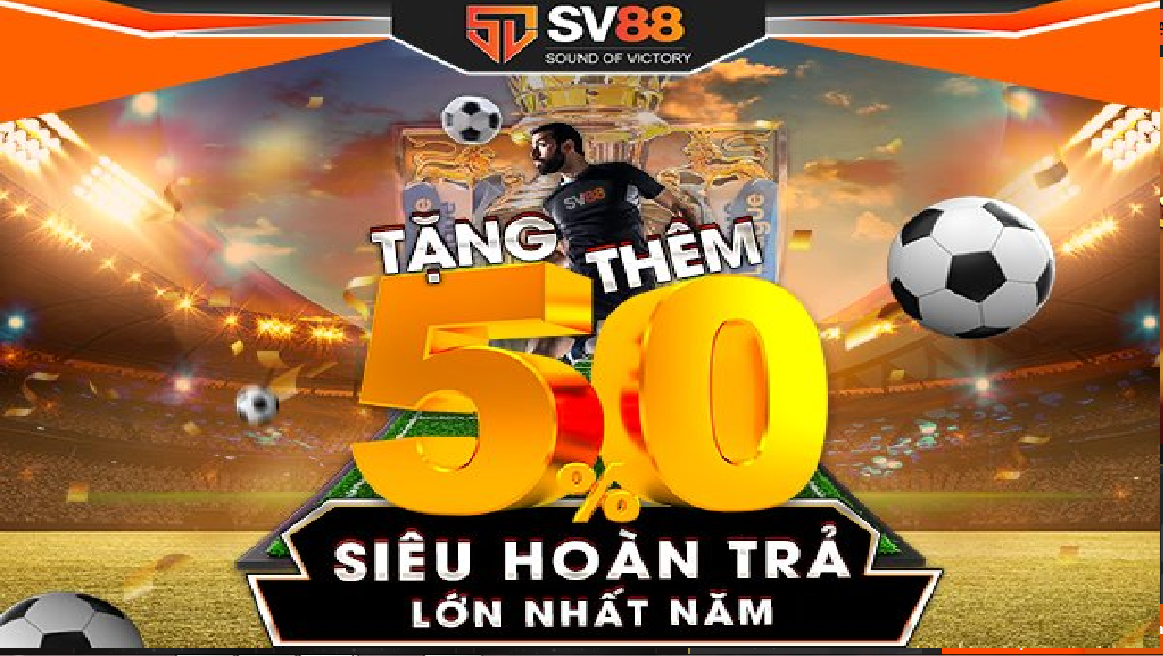 Khuyến mãi hoàn cược 50% dành cho thể thao SV88